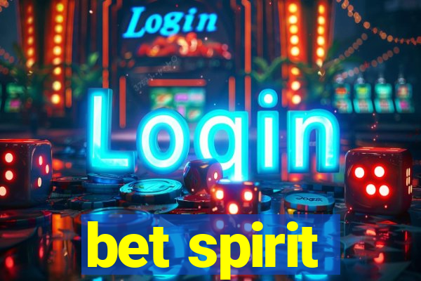 bet spirit